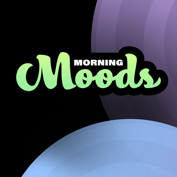 Morning Moods