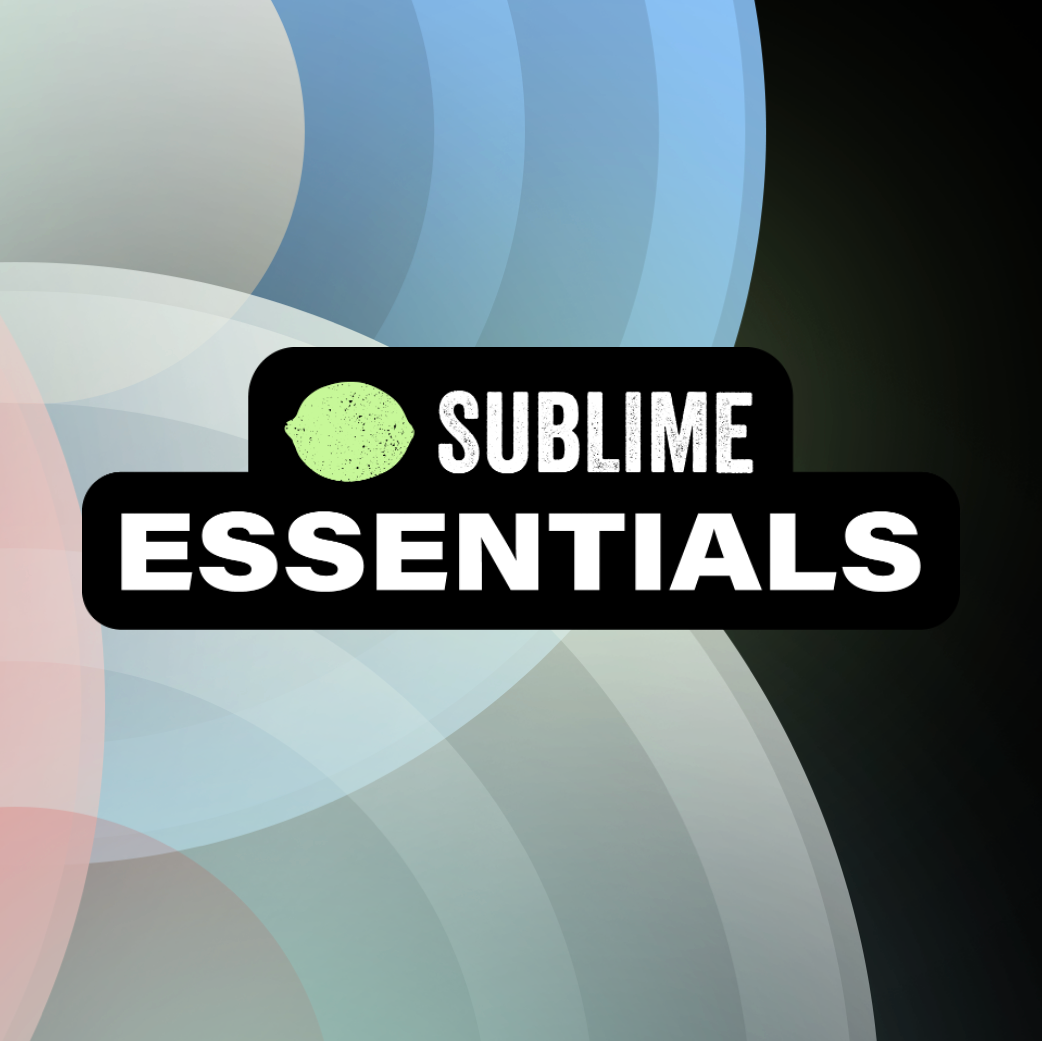Sublime Essentials