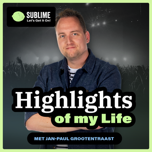 Highlights Of My Life: met Jan Paul Grootentraast